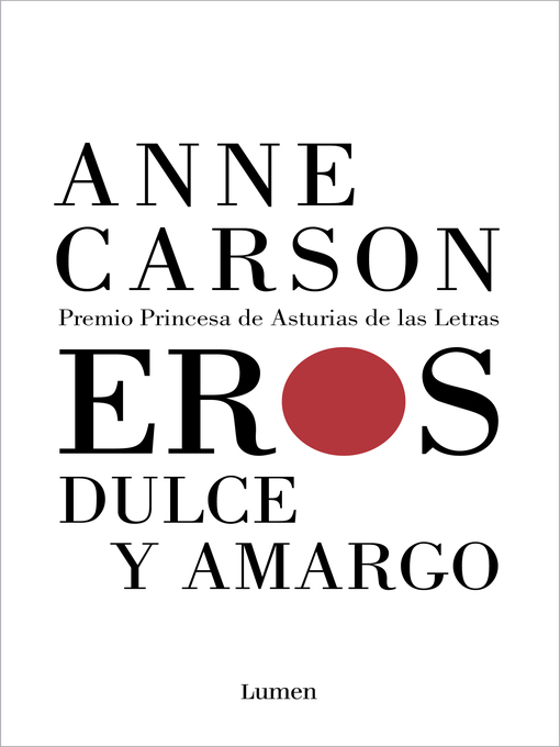 Title details for Eros dulce y amargo by Anne Carson - Available